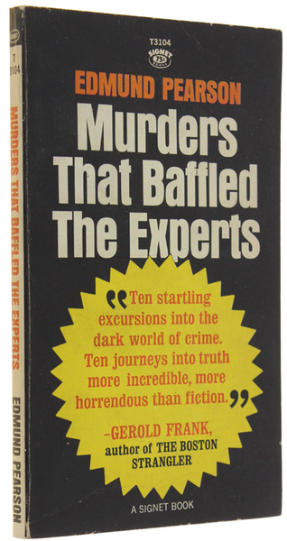 MURDERS THAT BAFFLED THE EXPERTS.