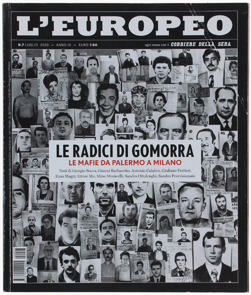 LE RADICI DI GOMORRA. Le mafie da Palermo Milano. L'EUROPEO …