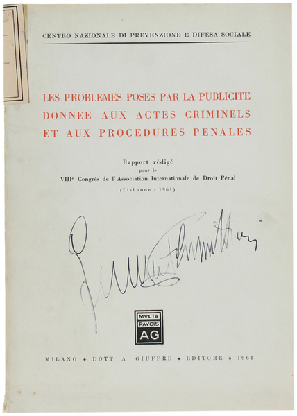 LES PROBLEMES POSES PAR LA PUBLICITE' DONNEE AUX ACTES CRIMINELS …