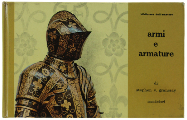 ARMI E ARMATURE.