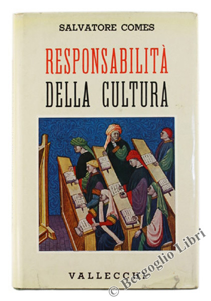 RESPONSABILITA' DELLA CULTURA.