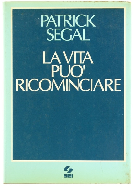 LA VITA PUO' RICOMINCIARE.