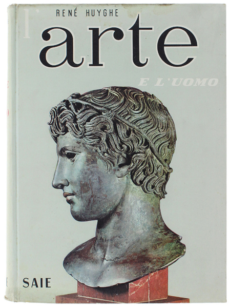 L'ARTE E L'UOMO. (L'Art e l'Homme). Volume 1.