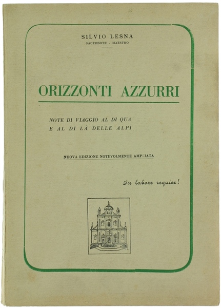 ORIZZONTI AZZURRI : impressioni e note di viaggi al di …