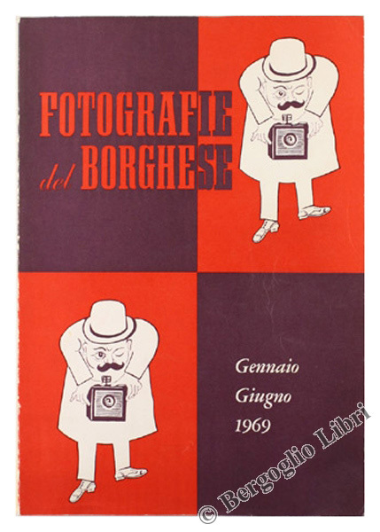 FOTOGRAFIE DEL BORGHESE. Gennaio-Giugno 1969.