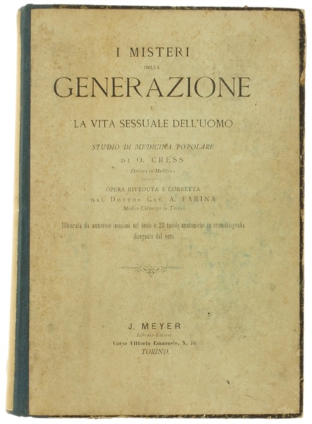 I MISTERI DELLA GENERAZIONE e LA VITA SESSUALE DELL'UOMO. Studio …