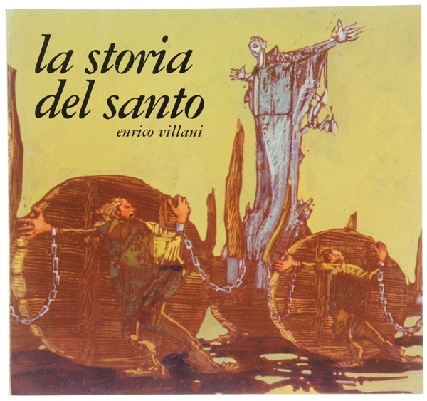 LA STORIA DEL SANTO.