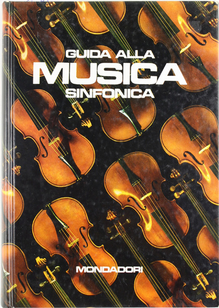 GUIDA ALLA MUSICA SINFONICA.