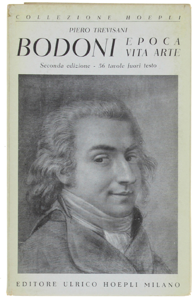 BODONI. Epoca - vita - arte.