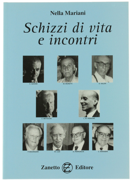 SCHIZZI DI VITA E INCONTRI.