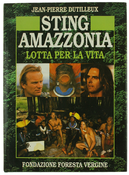 AMAZZONIA. Lotta per la vita.