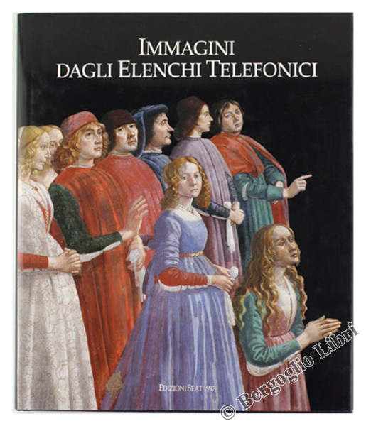 IMMAGINI DAGLI ELENCHI TELEFONICI - Arte e Territorio - 1997. …