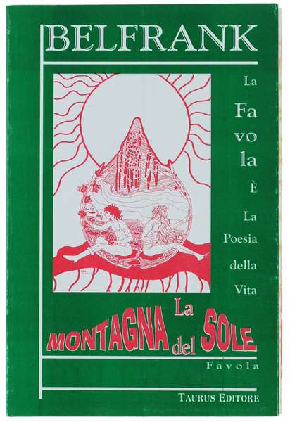 LA MONTAGNA DEL SOLE. Favola.