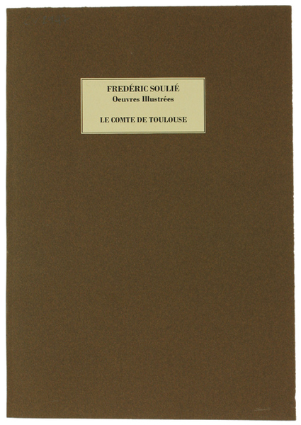 LE COMTE DE TOULOUSE (Oeuvre complète)