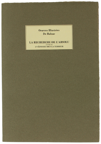 LA RECHERCHE DE L'ABSOLU suivie de UN EPISODE SOUS LA …