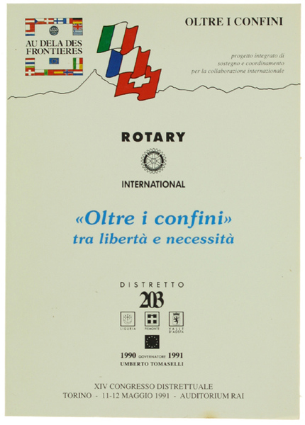 OLTRE I CONFINI" tra libertà e necessità.