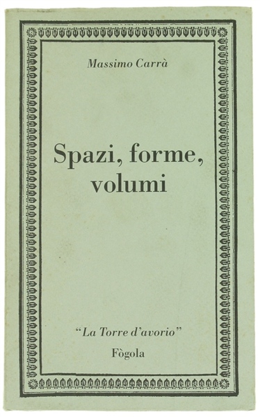 SPAZI, FORME, VOLUMI.