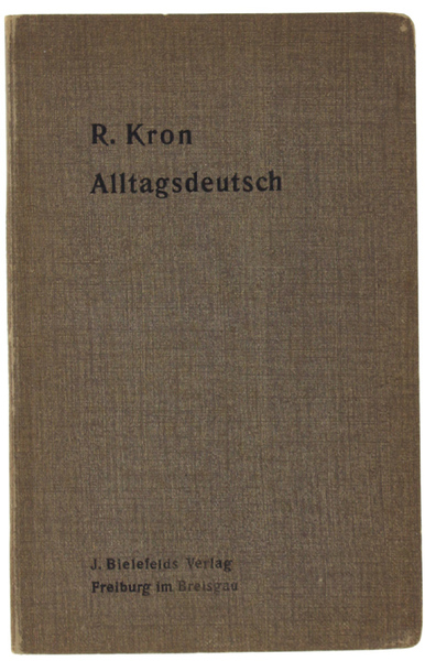 ALLTAGSDEUTSCH. Ein kleines Handbuch der geläufigeren familiären und Slang-Ausdrücke in …