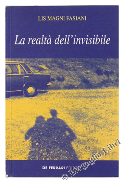 LA REALTA' DELL'INVISIBILE.
