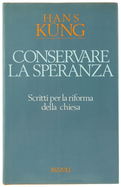 CONSERVARE LA SPERANZA.