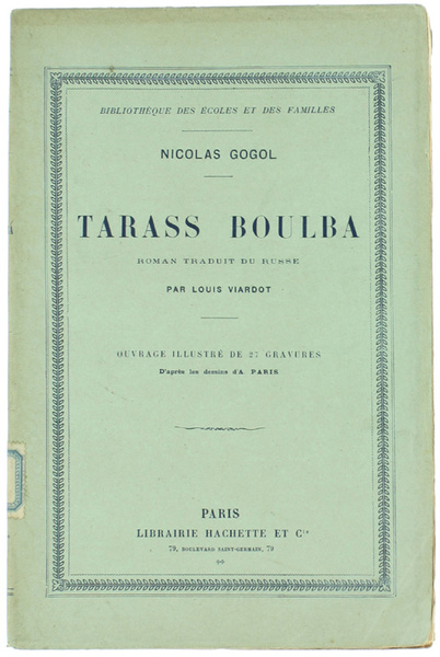 TARASS BOULBA. Roman traduit du russe par Louis Viardot.