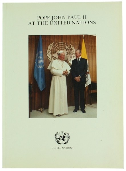POPE JOHN PAUL II AT THE UNITED NATIONS.