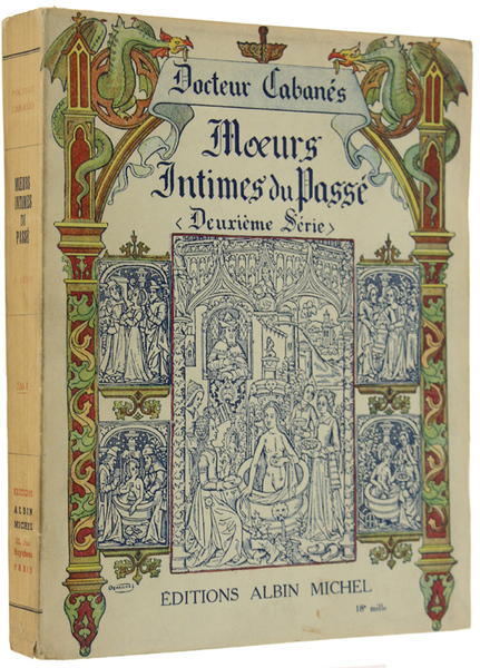 MOEURS INTIMES DU PASSE'. Deuxième Série. LA VIE AUX BAINS.
