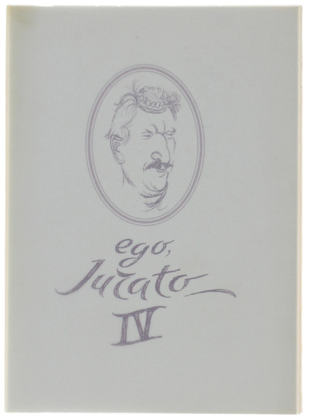 EGO, JURATO - IV.
