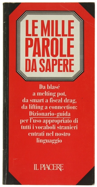 LE MILLE PAROLE DA SAPERE.