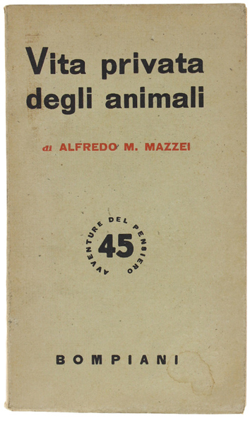 VITA PRIVATA DEGLI ANIMALI.