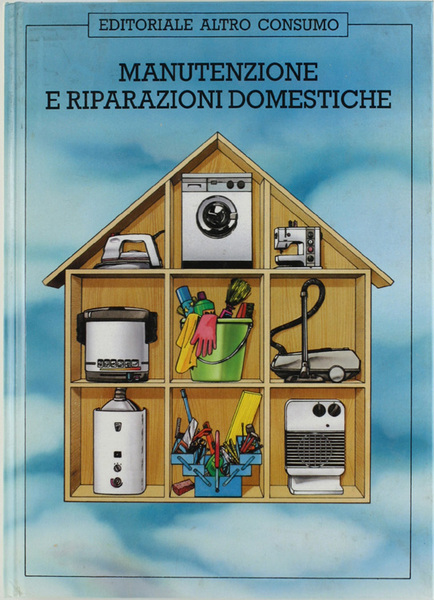 MANUTENZIONE E RIPARAZIONI DOMESTICHE.