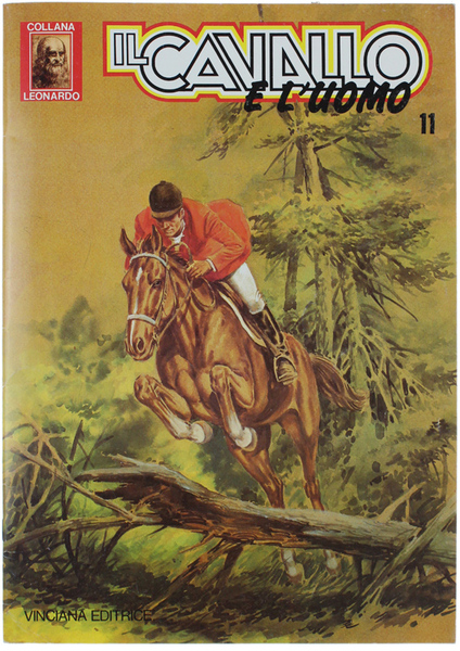 IL CAVALLO E L'UOMO. Collana Leonardo, N. 11.