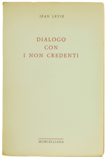 DIALOGO CON I NON CREDENTI.