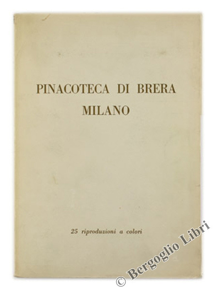 PINACOTECA DI BRERA - MILANO. 25 riproduzioni a colori.