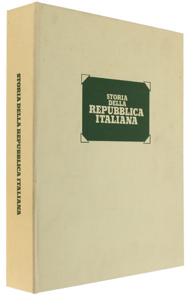 STORIA DELLA REPUBBLICA ITALIANA. [98 fotografie storiche]