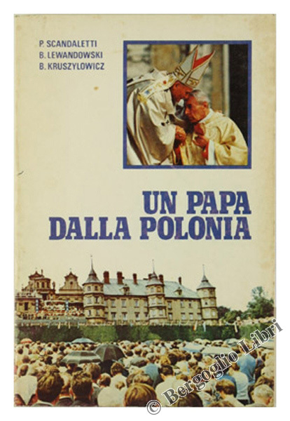 UN PAPA DALLA POLONIA.