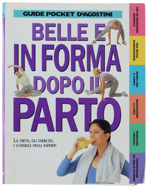 BELLE E IN FORMA DOPO IL PARTO.