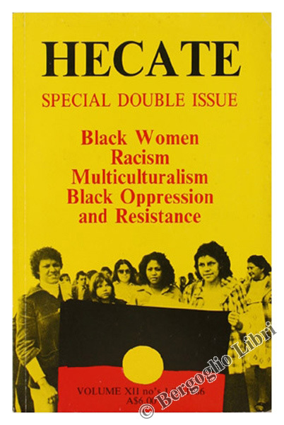 HECATE. An Interdisciplinary Journal of Women's Liberation. Vol. XII, no's. …