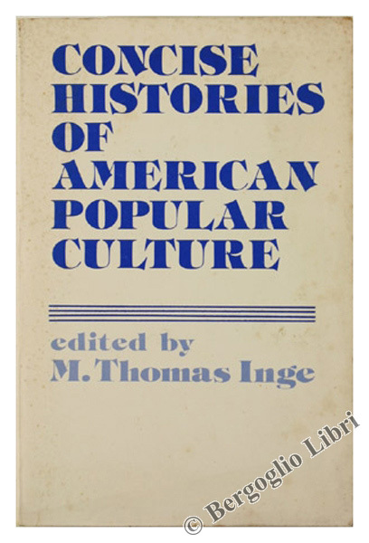 CONCISE HISTORIES OF AMERICAN POPULAR CULTURE.