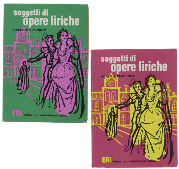 SOGGETTI DI OPERE LIRICHE scelti e riassunti.