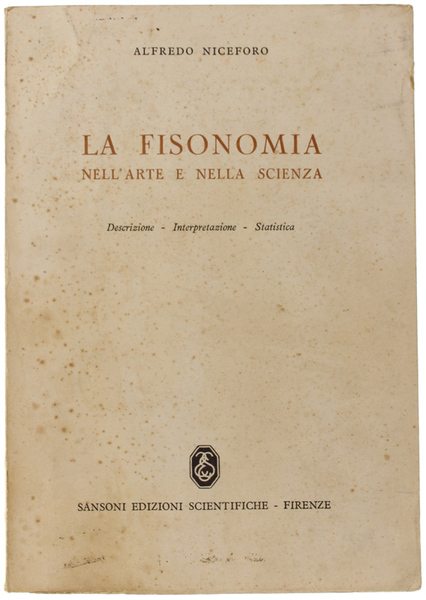 LA FISONOMIA NELL'ARTE E NELLA SCIENZA. Descrizione - Interpretazione - …