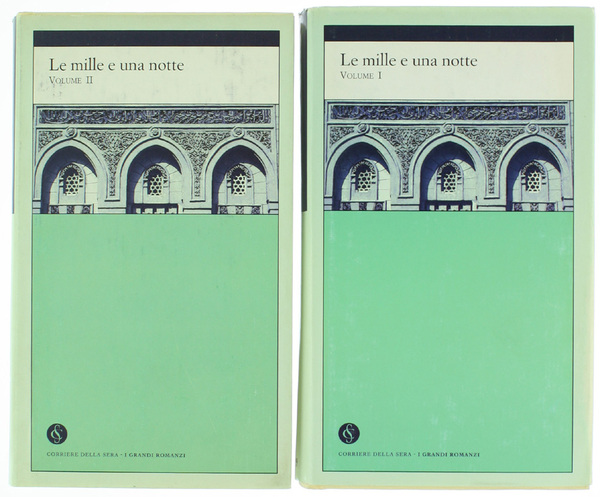 LE MILLE E UNA NOTTE. Volume primo: Illustri dame e …