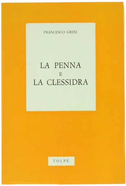 LA PENNA E LA CLESSIDRA. Dal testamento di Picasso alla …
