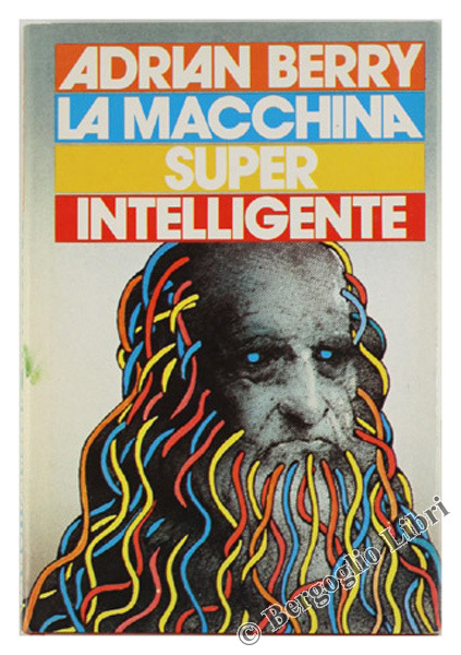 LA MACCHINA SUPERINTELLIGENTE.
