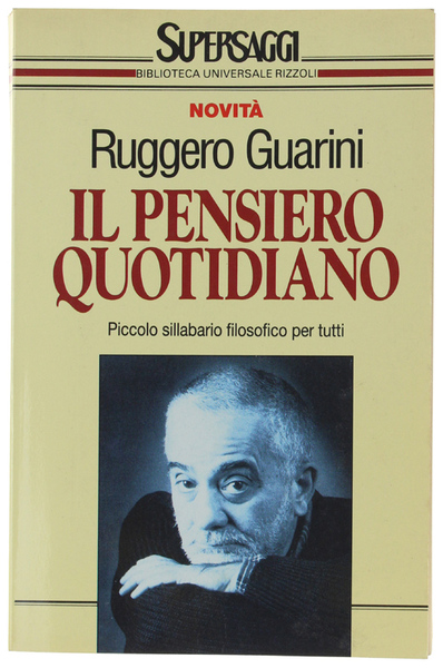 IL PENSIERO QUOTIDIANO. Piccolo sillabario filosofico per tutti.