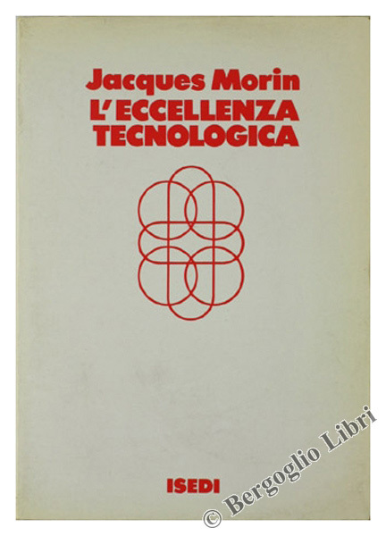 L'ECCELLENZA TECNOLOGICA.