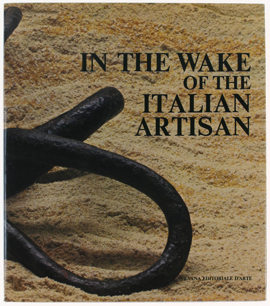 IN THE WAKE OF THE ITALIAN ARTISAN. The traces of …