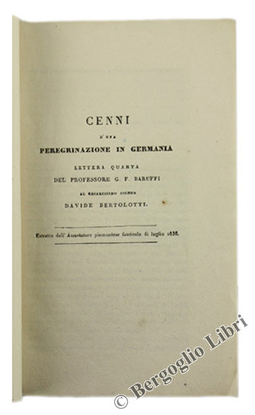 CENNI D'UNA PEREGRINAZIONE IN GERMANIA. Lettera quarta al chiarissimo signor …