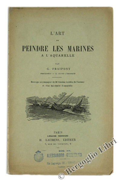 L'ART DE PEINDRE LES MARINES A L'ACQUARELLE. Ouvrage accompagné de …