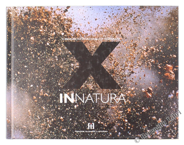 INNATURA. X biennale Internazionale di Fotografia.